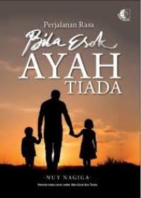 Image of Bila Esok Ayah Tiada
